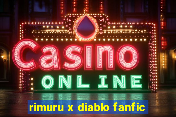 rimuru x diablo fanfic